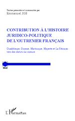 Download this eBook Contribution à l'histoire juridico-politique de l'outremer francais