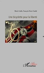 Télécharger le livre :  Une bicyclette pour la liberté