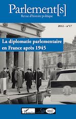 Télécharger le livre :  La diplomatie parlementaire en France après 1945