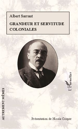 Téléchargez le livre :  Grandeur et servitude coloniales