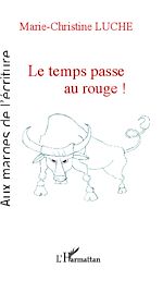 Télécharger le livre :  Le temps passe au rouge !