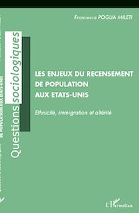Télécharger le livre :  Les enjeux du recensement de population aux Etats-Unis