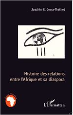 Télécharger le livre :  Histoire des relations entre l'Afrique et sa diaspora