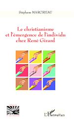 Download this eBook Christianisme et l'émergence de l'individu chez René Girard