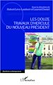 Télécharger le livre :  Les douze travaux d'Hercule du nouveau Président