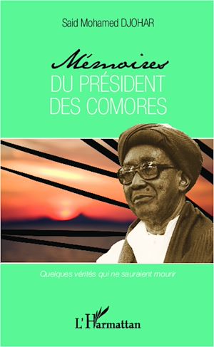 Téléchargez le livre :  Mémoires du président des Comores