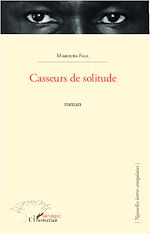 Télécharger le livre :  Casseurs de solitude