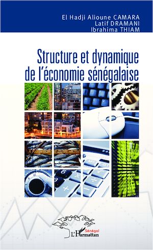 Téléchargez le livre :  Structure et dynamique de l'économie sénégalaise
