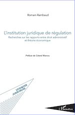 Download this eBook L'institution juridique de régulation