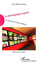 Télécharger le livre :  Le témoignage exposé