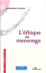 Télécharger le livre :  L'éthique du mensonge
