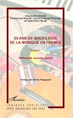 Download this eBook 25 ans de sociologie de la musique en France (Tome 1)