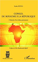 Télécharger le livre :  Congo, du royaume à la république