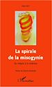 Télécharger le livre :  La spirale de la misogynie