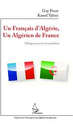 Télécharger le livre :  Un Français d'Algérie, un Algérien de France