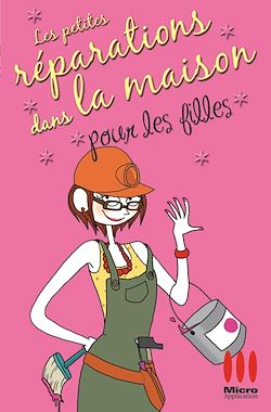 Télécharger le livre :  Les petites réparations pour la maison