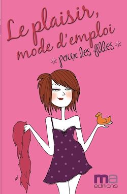 Télécharger le livre :  Le plaisir, mode d'emploi