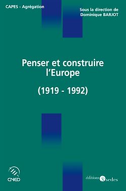 Télécharger le livre :  Penser et construire l'Europe