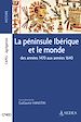 Télécharger le livre :  La péninsule Ibérique et le monde