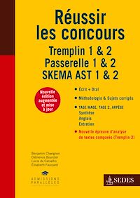 Téléchargez le livre :  Réussir les concours - Tremplin 1 & 2 - Passerelle 1 & 2 - SKEMA AST 1 & 2