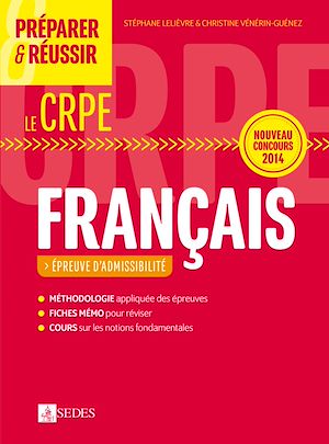 Téléchargez le livre :  Préparer et réussir le CRPE - Épreuve d'admissibilité de Français