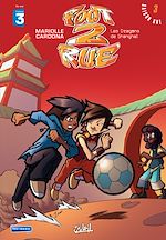 Télécharger le livre :  Foot 2 Rue T03