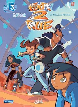 Télécharger le livre :  Foot 2 Rue T13