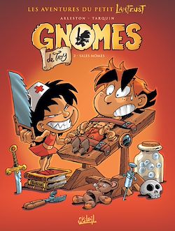Télécharger le livre :  Gnomes de Troy T02