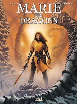 Télécharger le livre :  Marie des Dragons T03