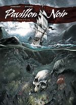 Télécharger le livre :  Pavillon noir T01