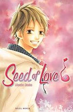 Télécharger le livre :  Seed of Love T04