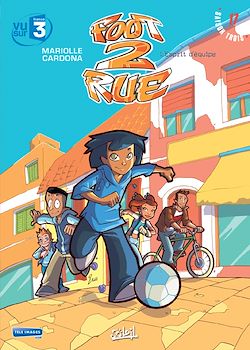 Télécharger le livre :  Foot 2 Rue T17