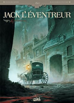 Télécharger le livre :  Jack L'éventreur T01