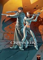 Télécharger le livre :  Cross Fire T01 - Opération Judas