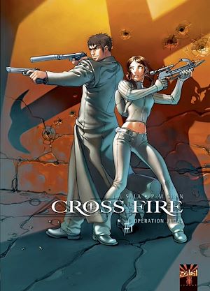 Téléchargez le livre :  Cross Fire T01 - Opération Judas