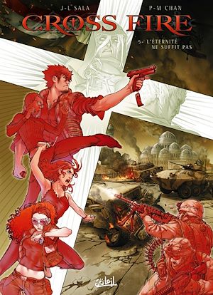 Téléchargez le livre :  Cross Fire T05 - L'éternité ne suffit pas