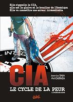 Télécharger le livre :  CIA, le cycle de la peur T02 - L'heure des loups