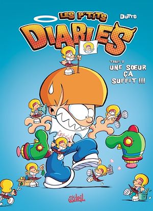 Téléchargez le livre :  Les P'tits Diables T08 - Une soeur ça suffit !!!