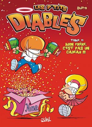 Download the eBook: Les P'tits Diables T11 - Mon frère, c'est pas un cadeau !!!