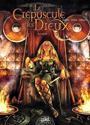 Téléchargez le livre :  Le Crépuscule des dieux T05 - Kriemhilde