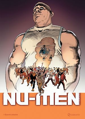 Téléchargez le livre :  Nu-Men T01 - Guerre urbaine