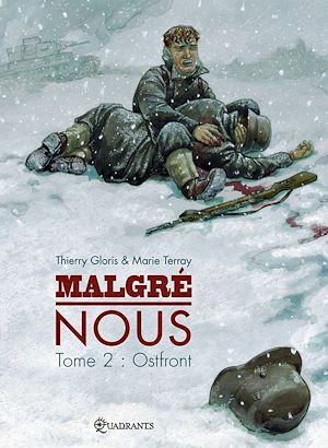 Téléchargez le livre :  Malgré Nous T02 - Ost front