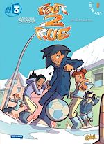 Télécharger le livre :  Foot 2 Rue T09 - Les Ours blancs