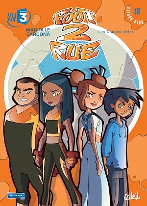 Téléchargez le livre :  Foot 2 Rue T10 - Les Diables noirs