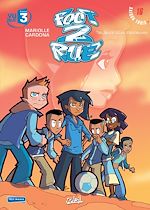 Télécharger le livre :  Foot 2 Rue T16 - Toujours plus d'épreuves