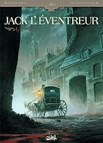 Télécharger le livre :  Jack L'éventreur T01 - Les liens du sang