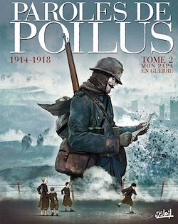 Télécharger le livre :  Paroles de Poilus T02