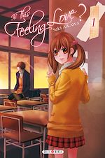 Télécharger le livre :  Is this feeling Love ? T01