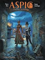 Télécharger le livre :  Aspic, détectives de l'étrange T01 - La naine aux ectoplasmes