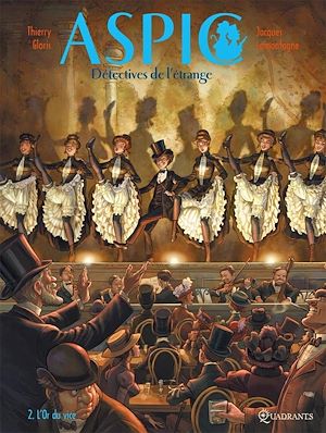 Téléchargez le livre :  Aspic, détectives de l'étrange T02 - L'or du vice